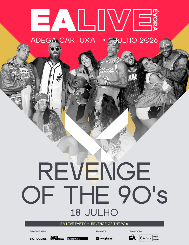 EA LIVE ÉVORA - REVENGE OF THE 90’s