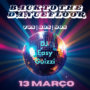 Back to the Dancefloor - 70s | 80s | 90s