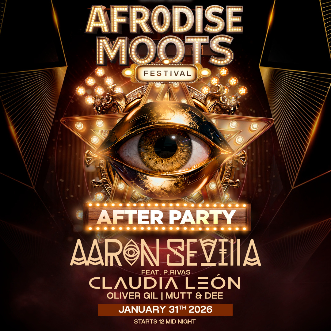 Afrodise x Moots - AFTER PARTY