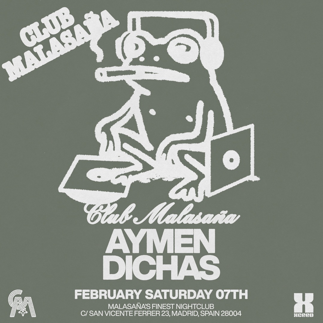 Club Malasaña ft. Aymen + Dichas