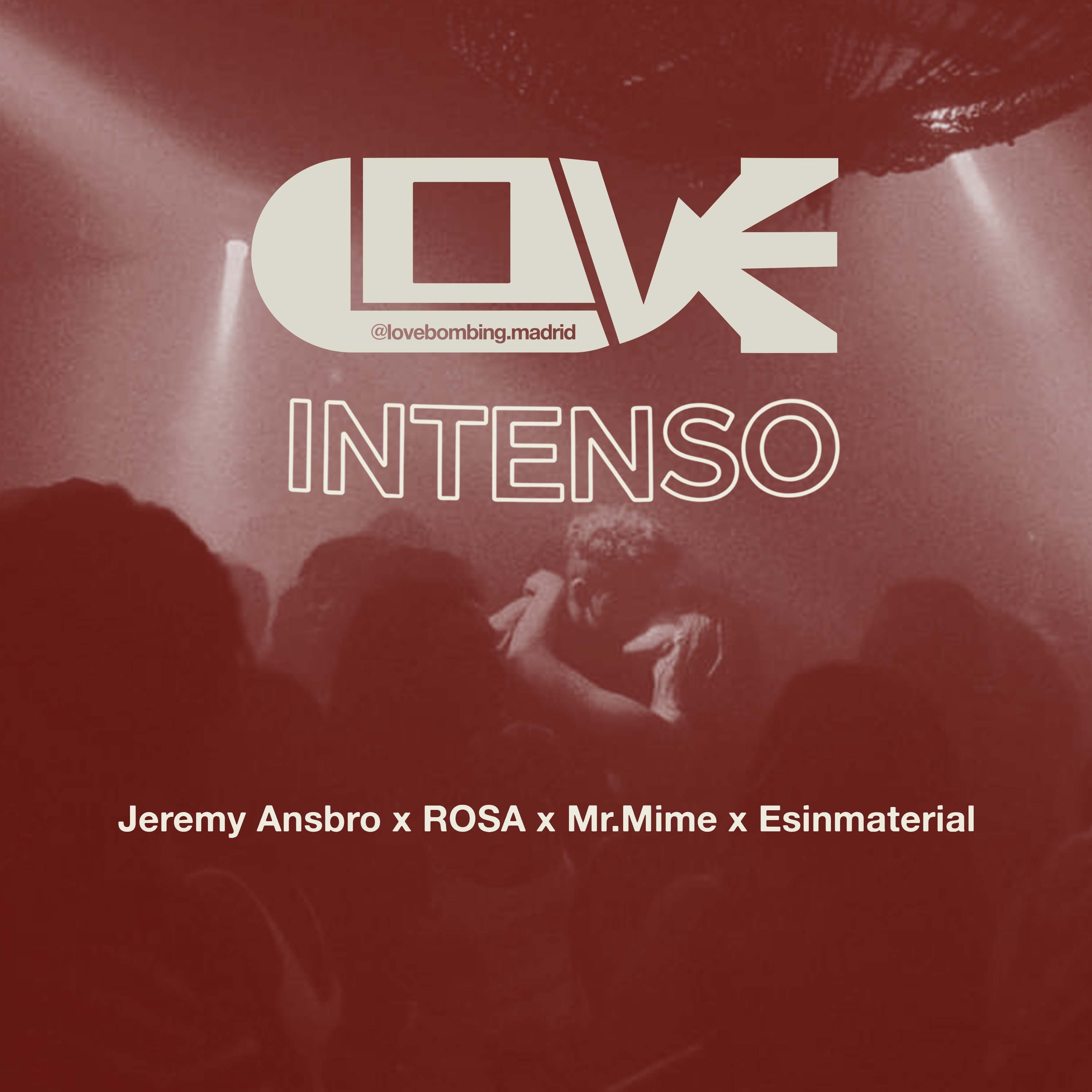 Official cover of the event GOYA PRESENTA LoveBombing x INTENSO ❤️