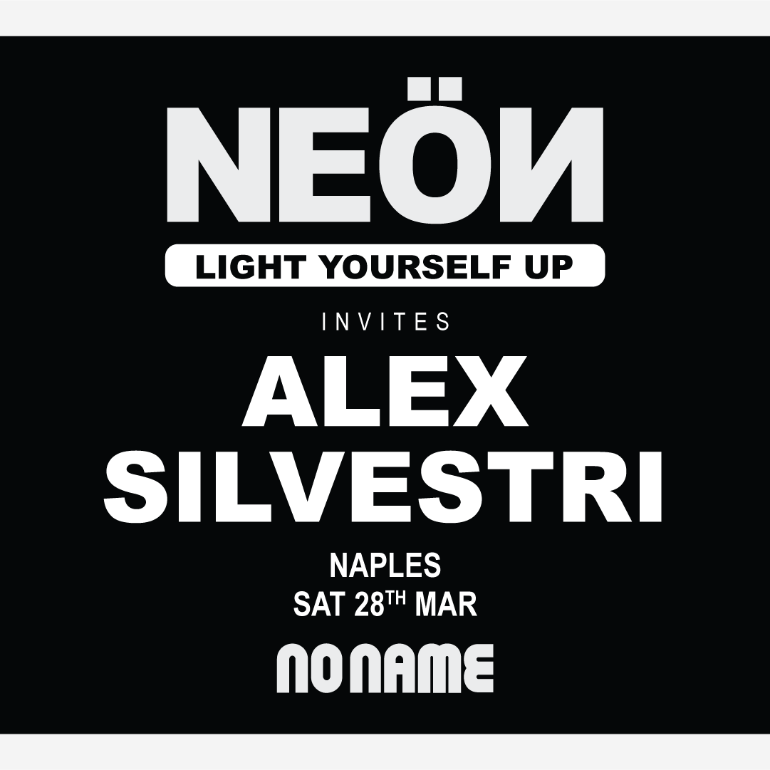 NEÖN invites ALEX SILVESTRI