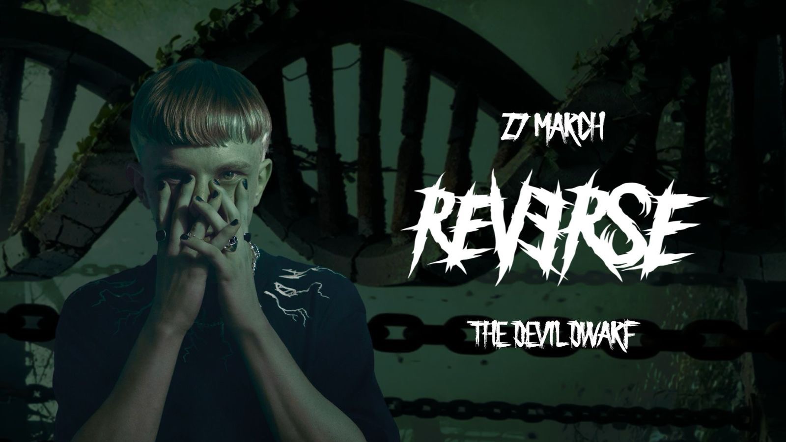 REVERSE • THE DEVIL DWARF