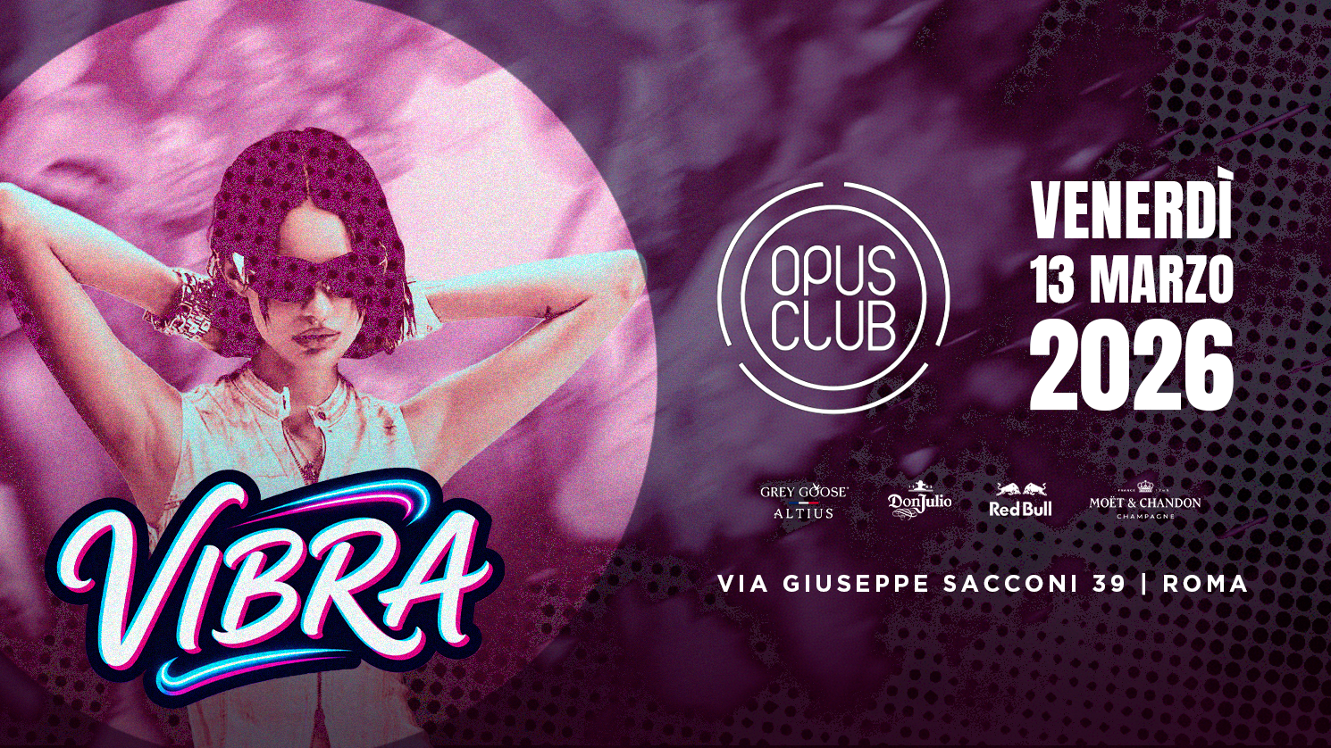 Vibra Venerdì 13 marzo 2026 @Opus Club