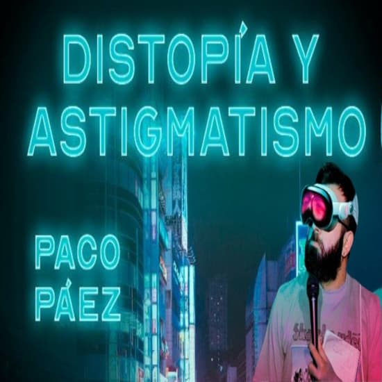 Official cover of the event Distopía y Astigmatismo, en La Otra Movida