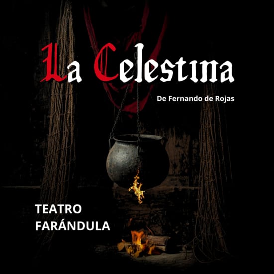 Official cover of the event La Celestina de Fernando de Rojas - Montaje clásico en Teatro Farándula