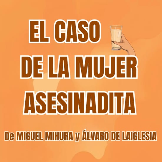 Official cover of the event El caso de la mujer asesinadita en Teatro Farándula