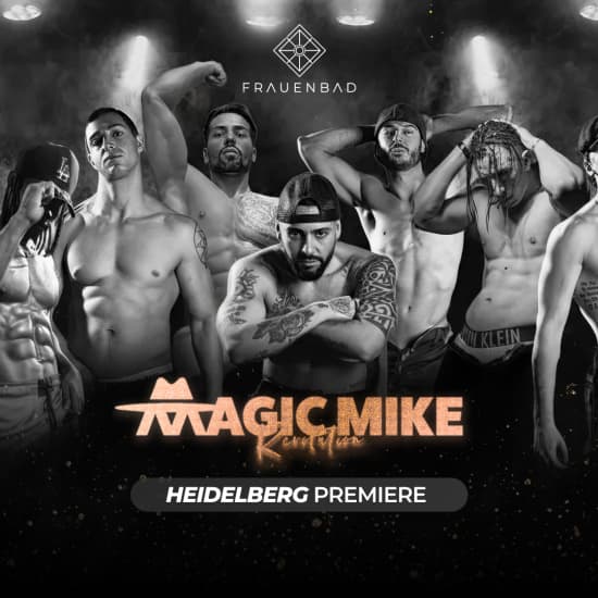 Official cover of the event Magic Mike Revolution in Heidelberg
