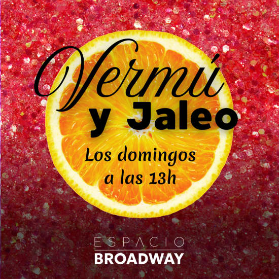 Official cover of the event Vermú y jaleo en Espacio Broadway