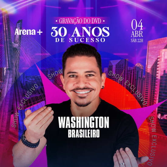 Official cover of the event Show do Washington Brasileiro | Gravação de DVD 30 Anos em São Paulo