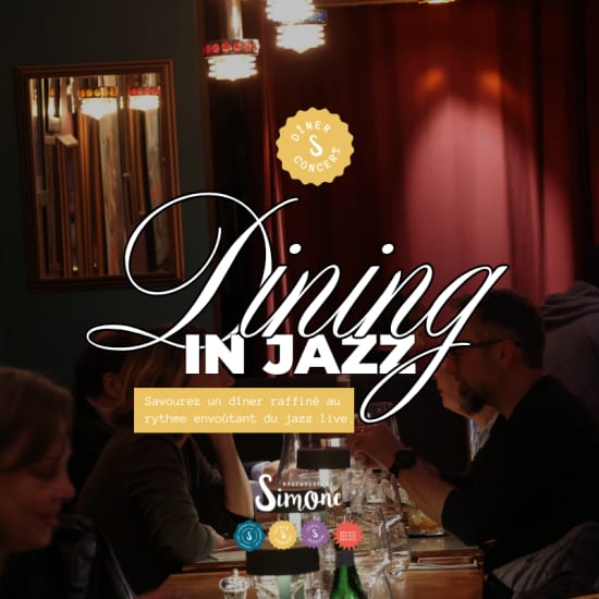 Official cover of the event Dining in jazz : Expérience bistronomique et live Jazz