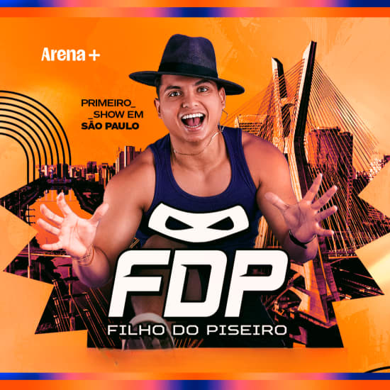 Official cover of the event Primeiro Show em São Paulo do Filho do Piseiro | FDP no Arena +