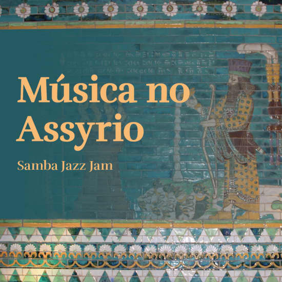 Official cover of the event Música no Assyrio - Samba Jazz Jam