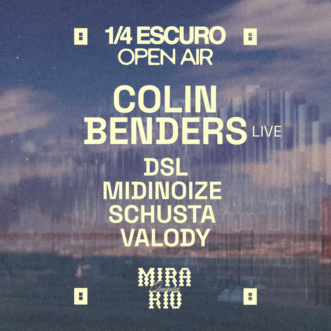 Official cover of the event 1/4 Escuro Open Air with Colin Benders Live