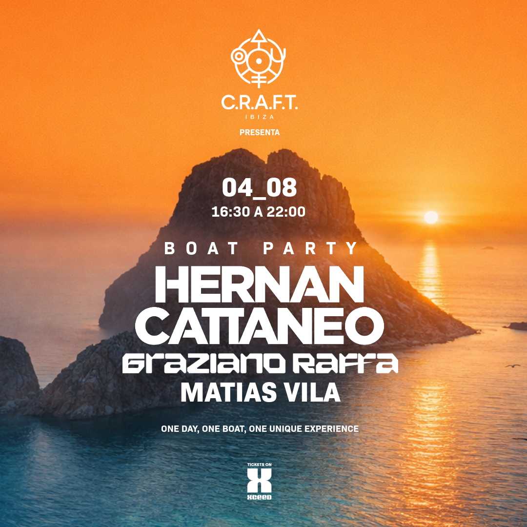 Official cover of the event C.R.A.F.T. Ibiza pres. | Boat Party: Hernan Cattaneo, Graziano Raffa, Matias Vila