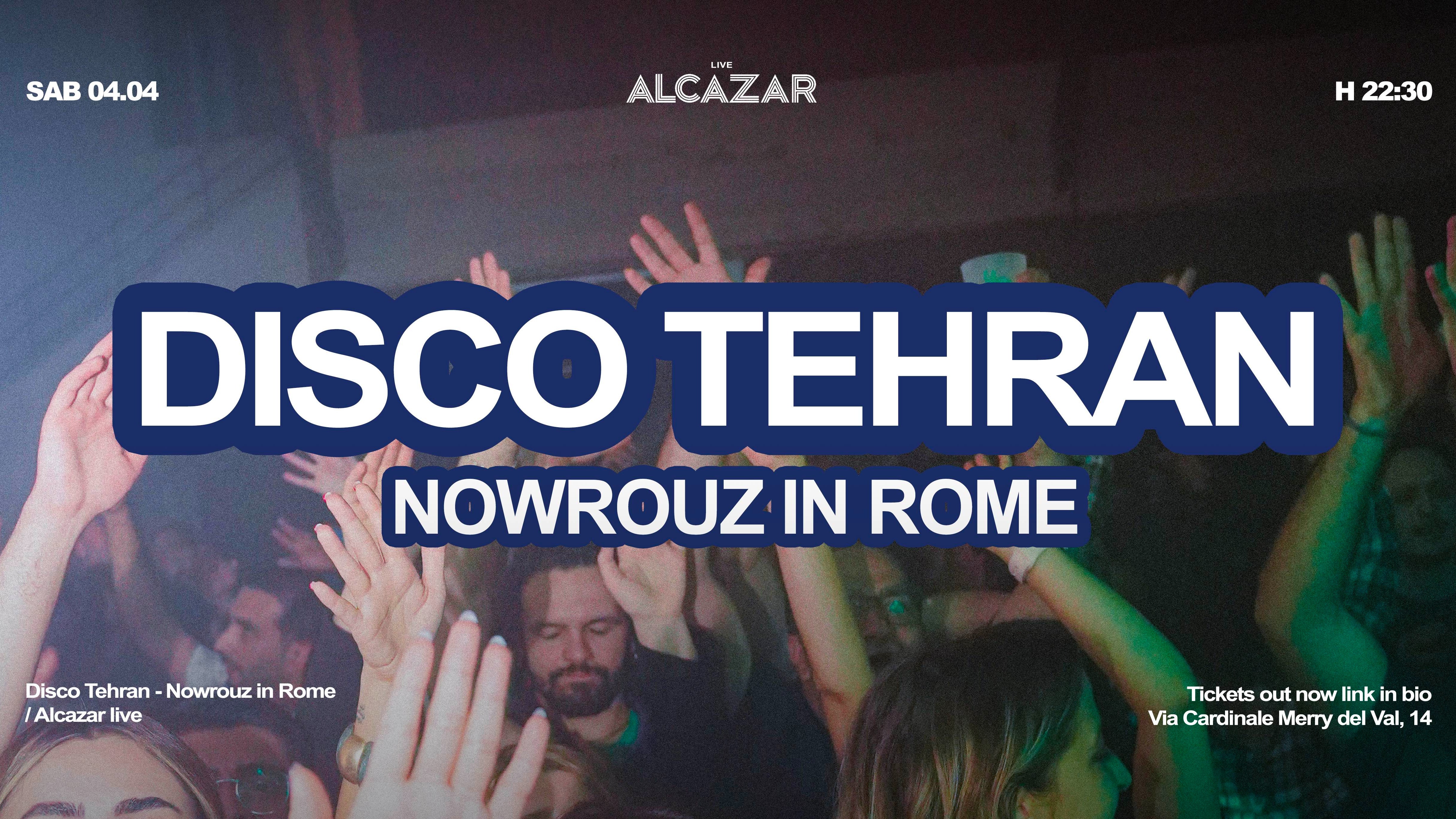 Official cover of the event Disco Tehran, Nowrouz in Rome - Alcazar Trastevere