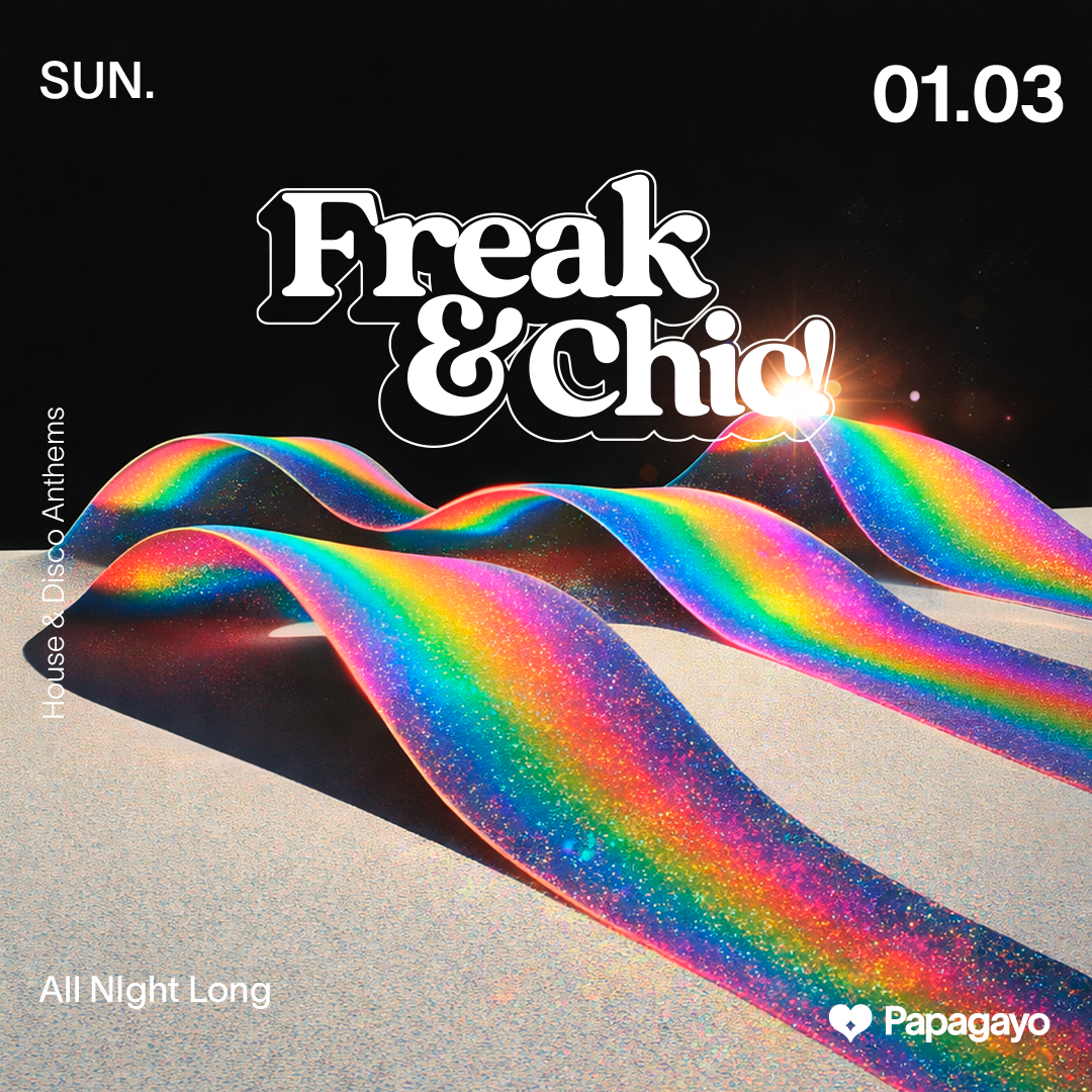 Official cover of the event Freak & Chic · Sun. 1st March 2026 · Opening Week