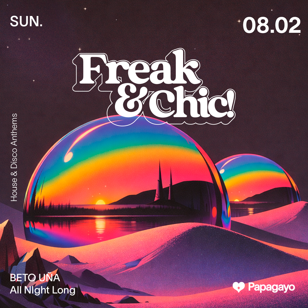 Official cover of the event Freak & Chic · Sun. 8th February 2026 · Closing Week
