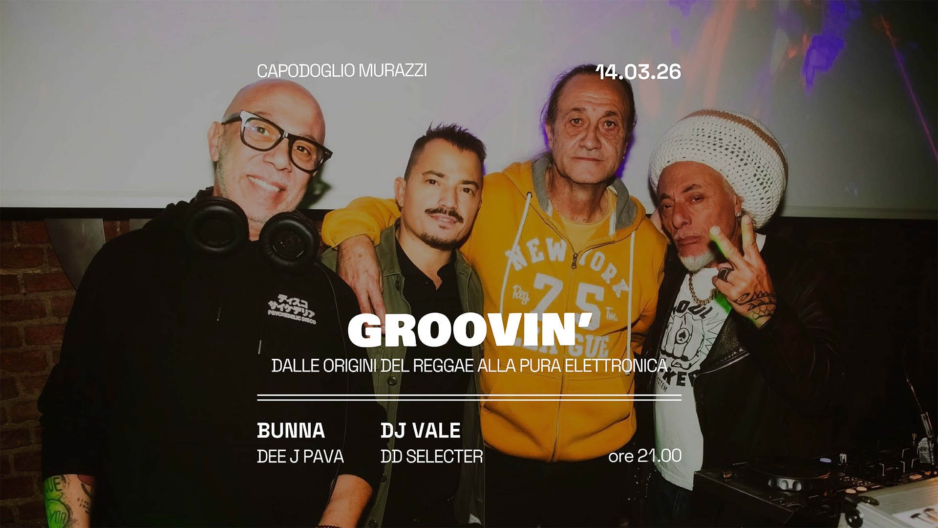 GROOVIN’ w/ Bunna, Dj Vale, Dee J Pava, DD Selecter