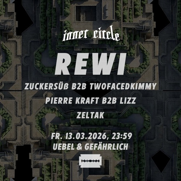 Official cover of the event Inner Circle pres. REWI, Zeltak, Lizz and more