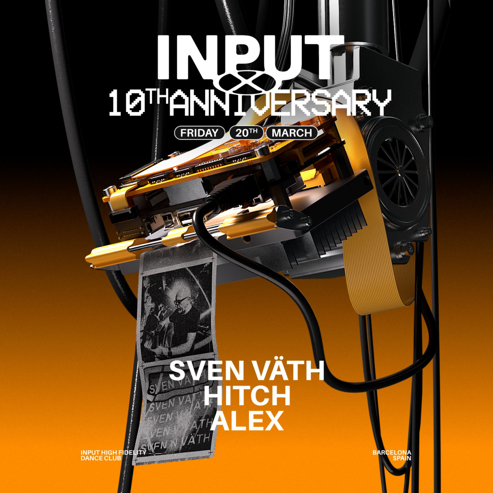 Official cover of the event INPUT X Anniversary with SVEN VÄTH