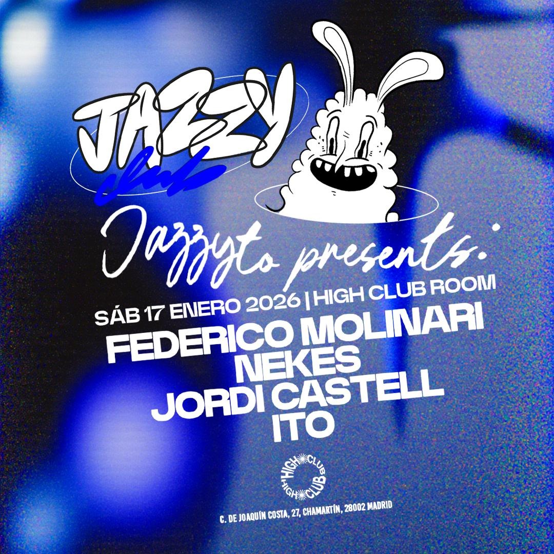Official cover of the event Jazzy w/ Federico Molinari + Nekes + Jordi Castell + Ito