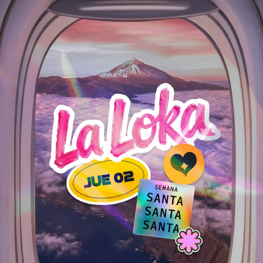 Official cover of the event La Loka · Jue. 2 de Abril · Semana Santa 2026