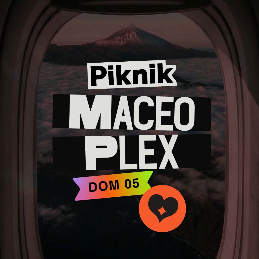 Official cover of the event Maceo Plex · Piknik · Sun. 5th April · Semana Santa 2026