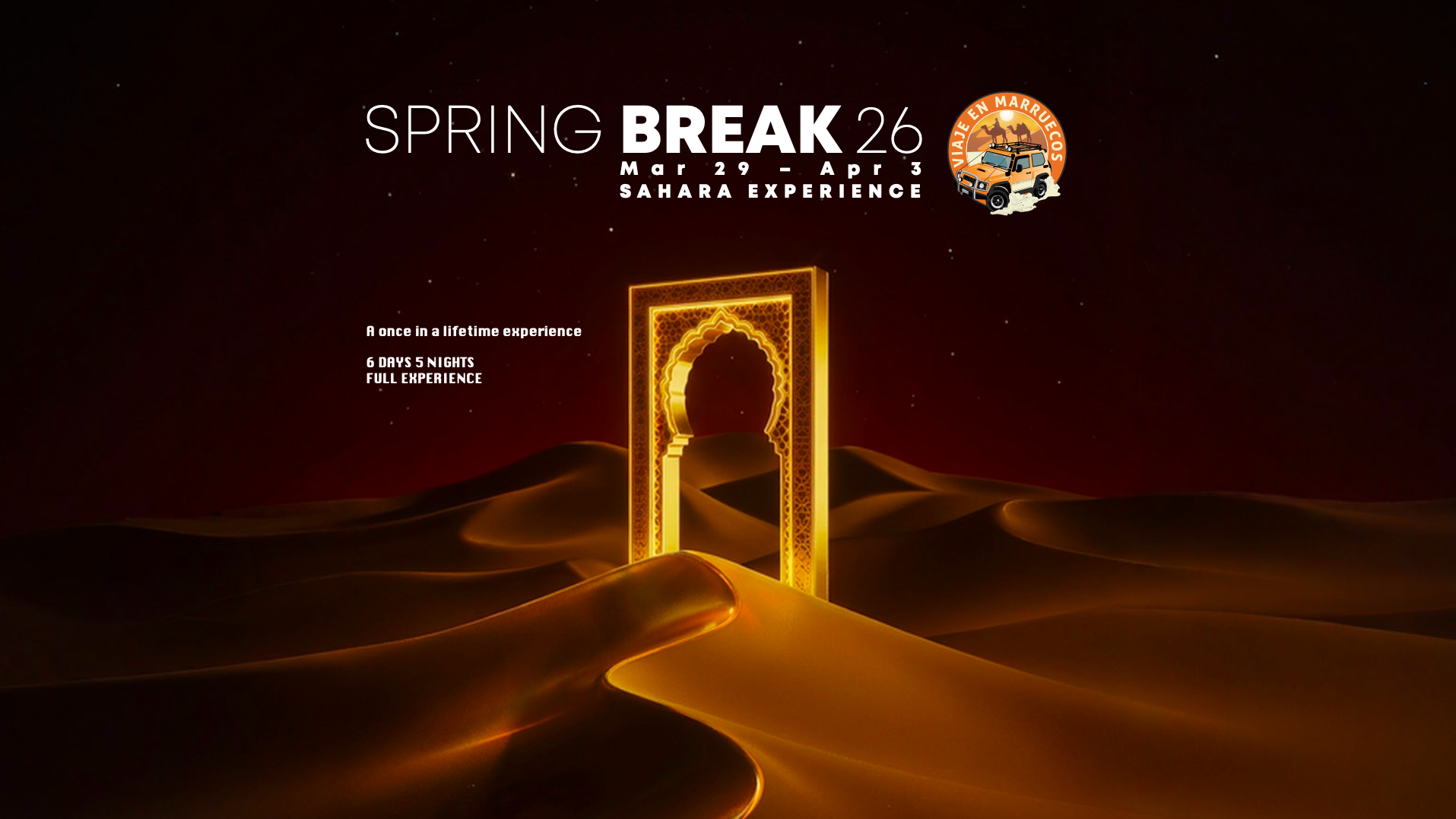 Official cover of the event SPRING BREAK ’26 by @viajeenmarruecos | Mar 29 – Apr 3