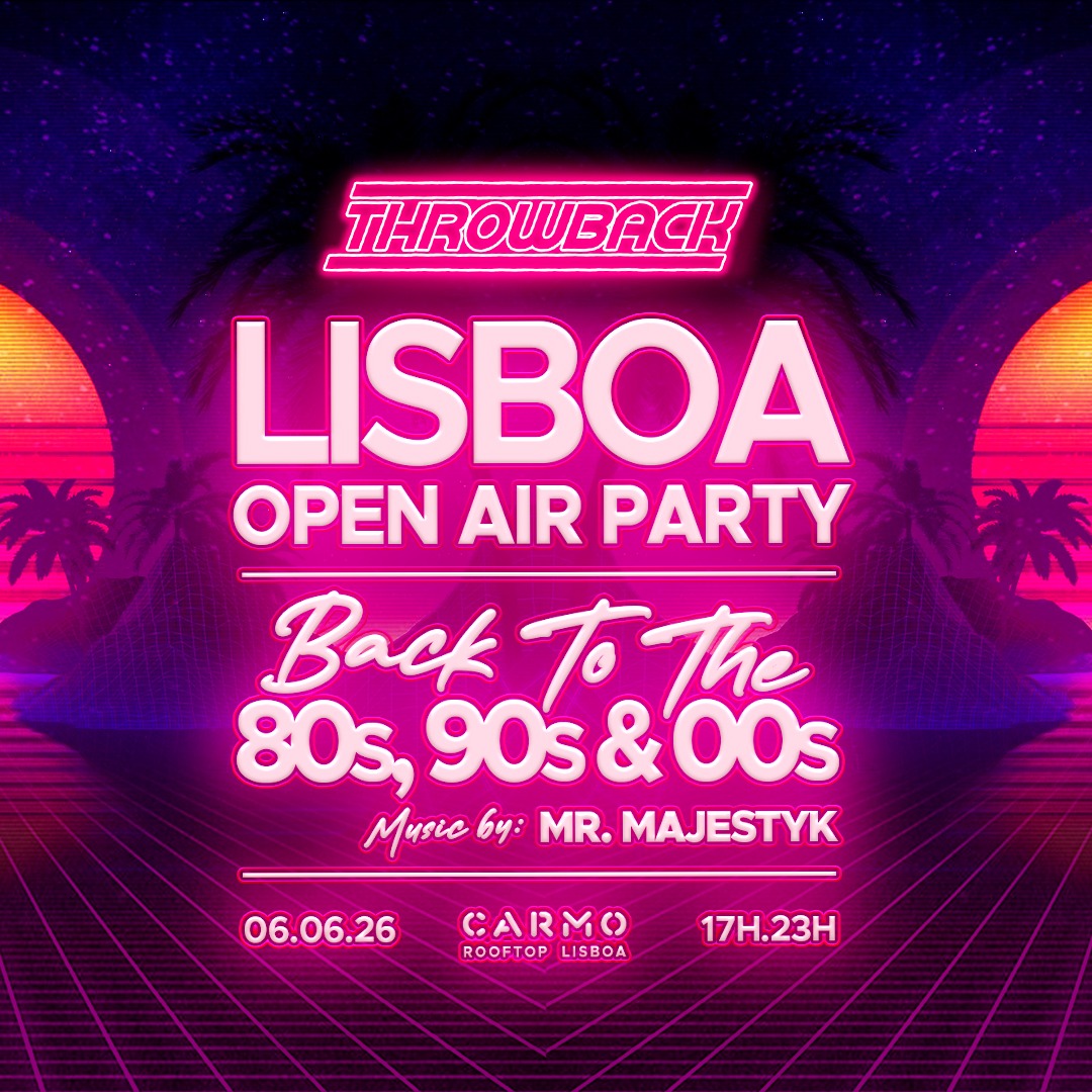 Official cover of the event Throwback - Back to 80s, 90s & 00s - LISBOA Open Air