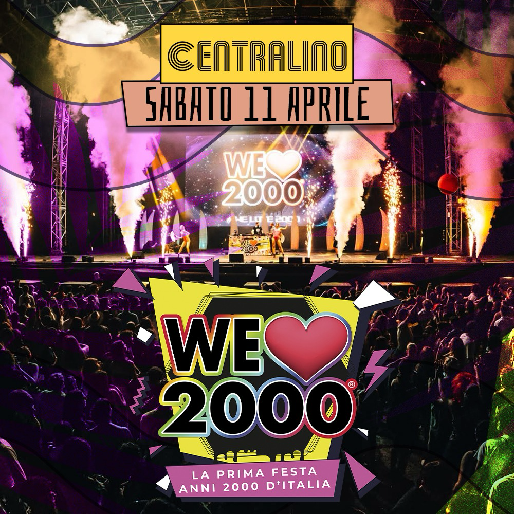 Official cover of the event WE LOVE 2000 Torino - Sabato 11 Aprile al CENTRALINO Club
